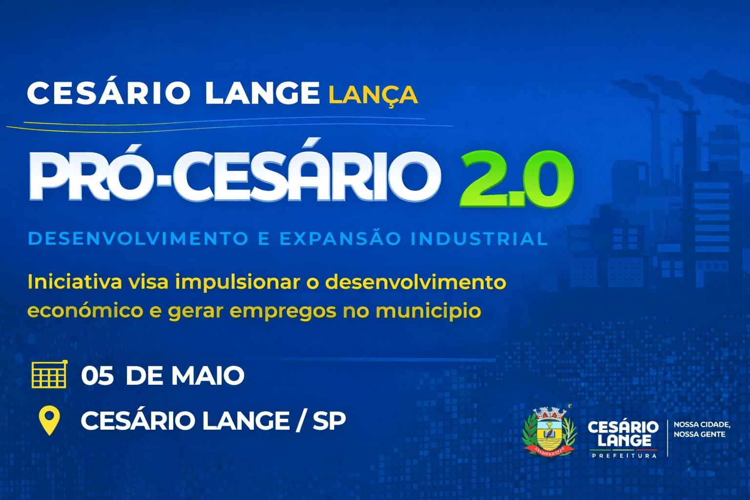 Pró-Cesário 2.0 será lançado com foco na expansão industrial e empregos - Empregos em Cesário Lange